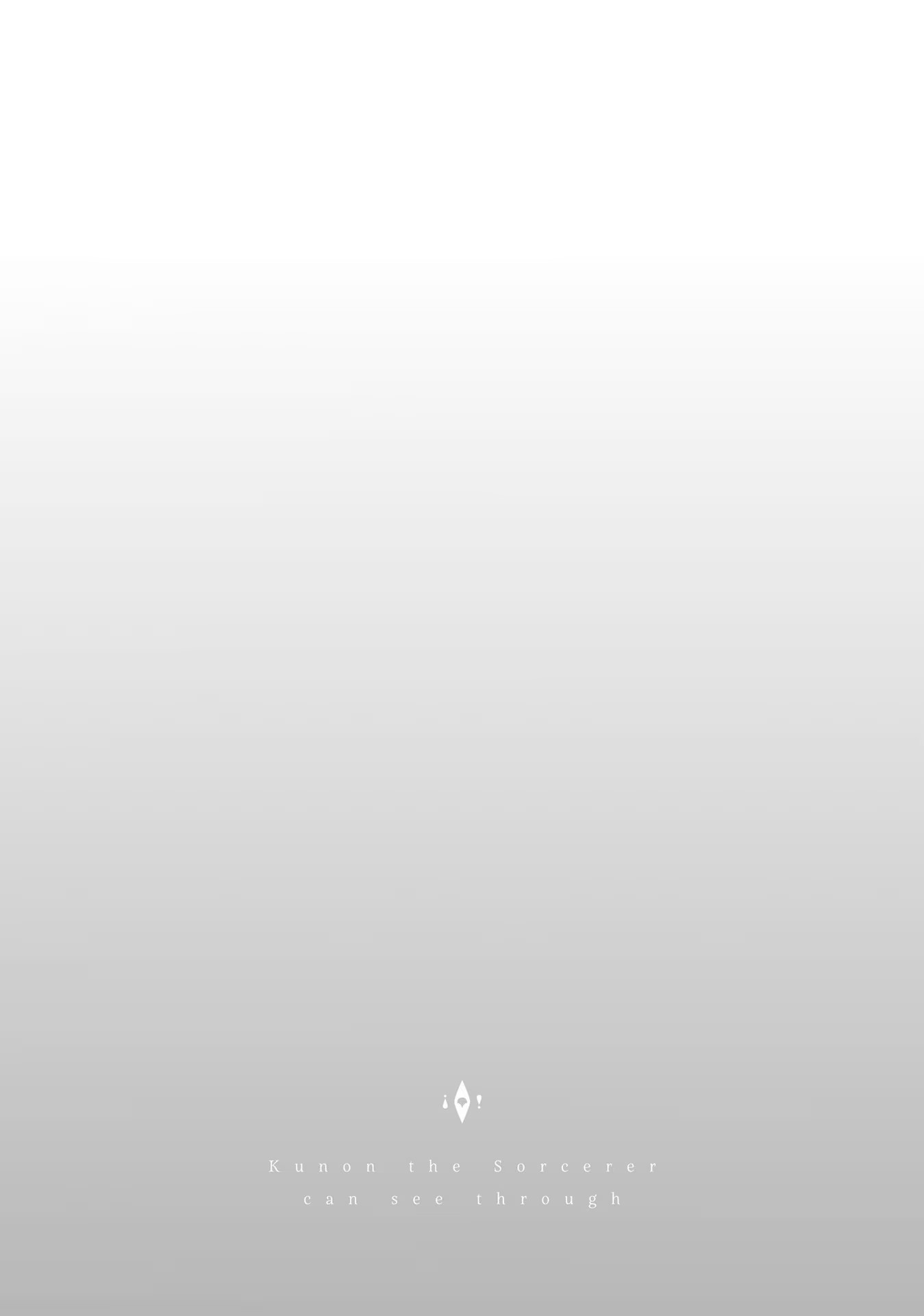 Majutsushi Kunon wa Miete Iru Chap 2 - Next Chap 3