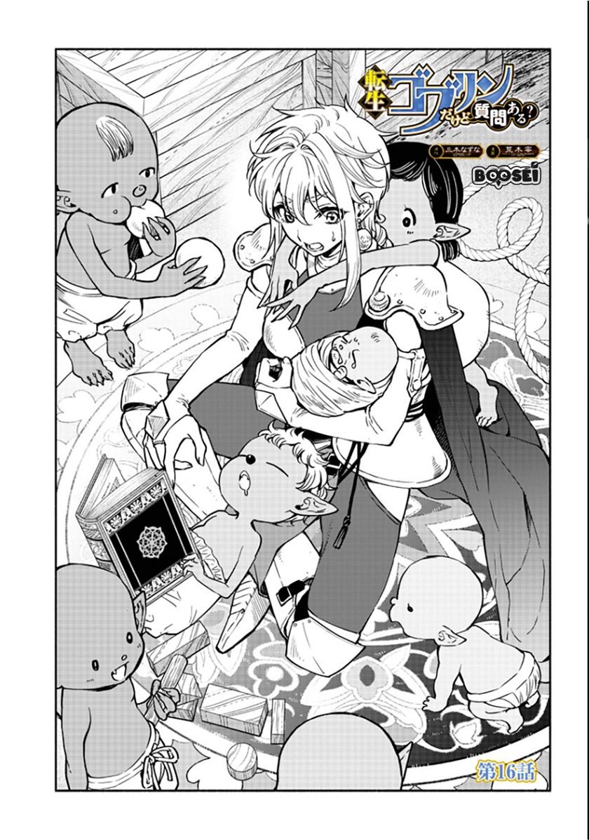 Tensei Goblin da kedo Shitsumon aru? Chap 16 - Next Chap 17
