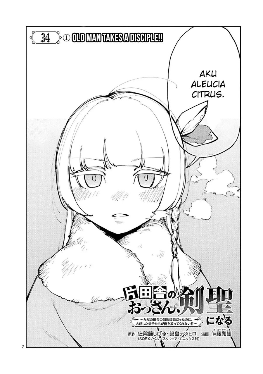 Katainaka no Ossan, Kensei ni Naru ~tada no inaka no kenjutsu shihan datta no ni, taisei shita deshi-tachi ga ore wo hottekurenai ken~ Chap 34.1 - Next Chap 35.1