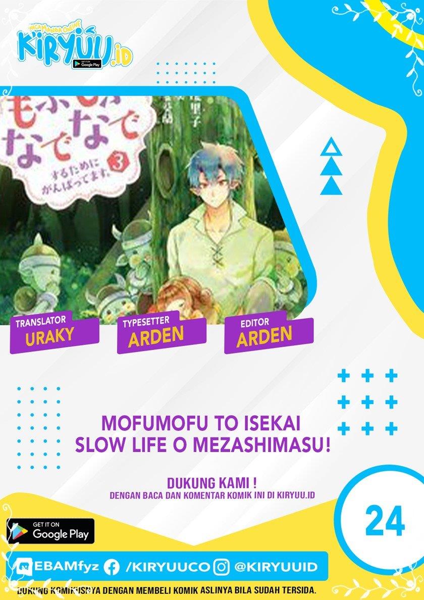 Mofumofu to Isekai Slow Life o Mezashimasu! Chap 24 - Next Chap 25