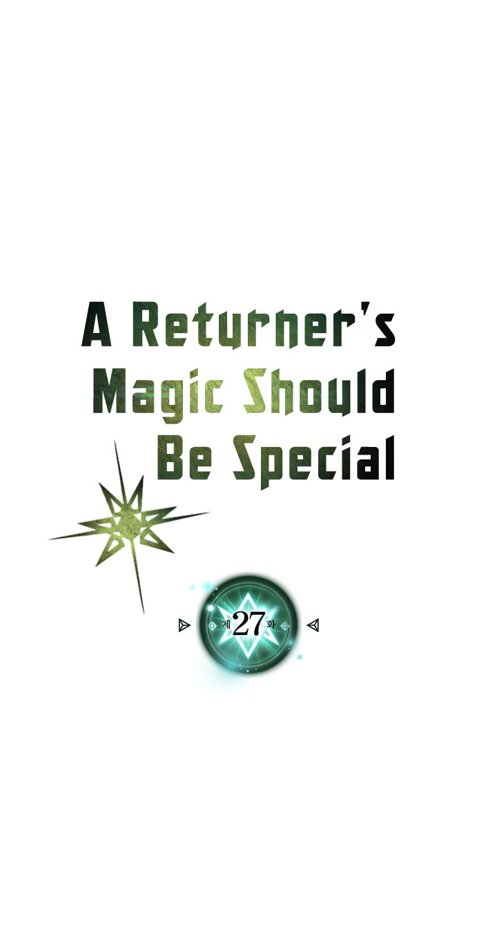A Returner’s Magic Should Be Special Chap 27 - Next Chap 28