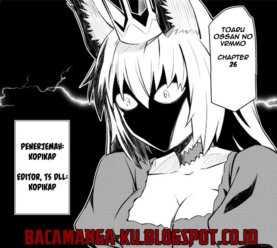 Toaru Ossan no VRMMO Katsudouki Chap 26 - Next Chap 27