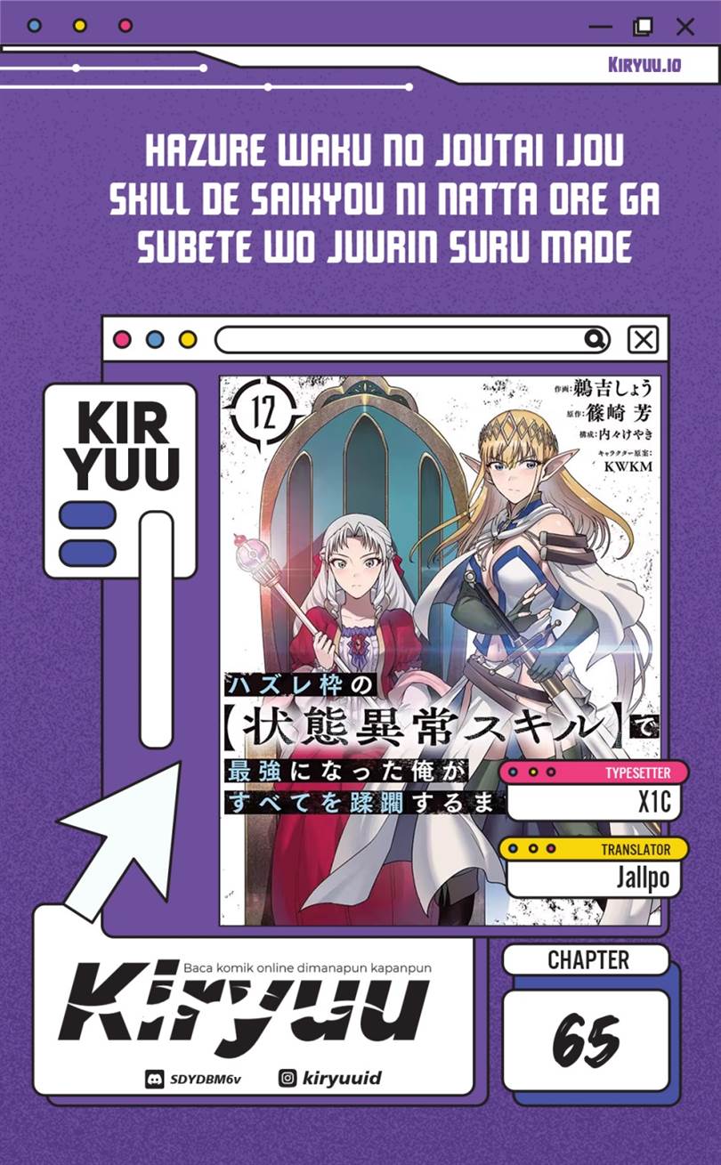 Hazure Waku no Joutai Ijou Skill de Saikyou ni Natta Ore ga Subete wo Juurin Suru made Chap 65 - Next Chap 66