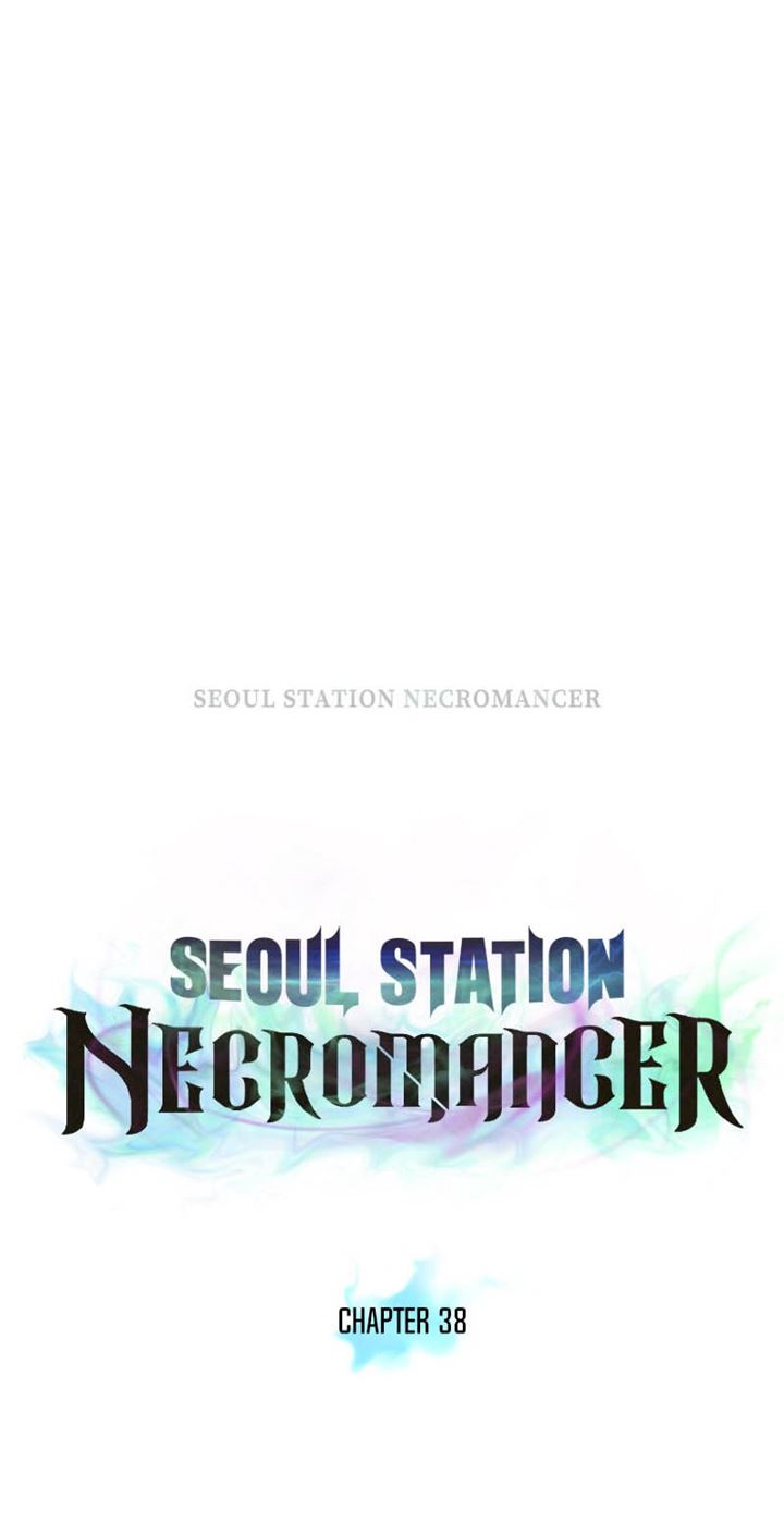 Seoul Station Necromancer Chap 38 - Next Chap 39