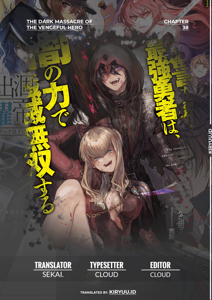 Fukushuu o Koinegau Saikyou Yuusha wa, Yami no Chikara de Senmetsu Musou Suru Chap 38 - Next Chap 39