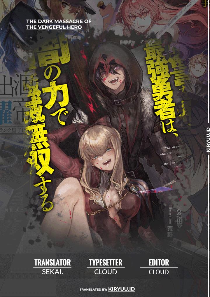 Fukushuu o Koinegau Saikyou Yuusha wa, Yami no Chikara de Senmetsu Musou Suru Chap 42 - Next Chap 43
