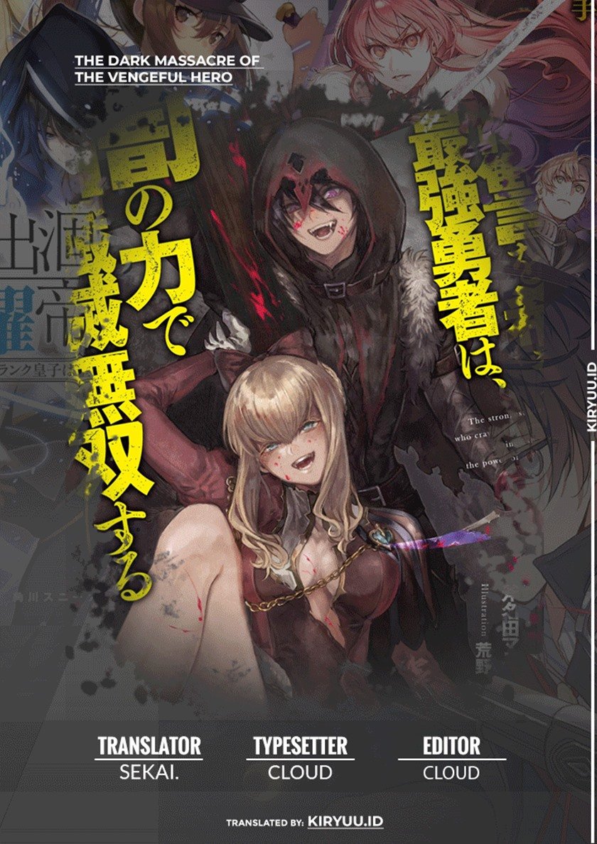 Fukushuu o Koinegau Saikyou Yuusha wa, Yami no Chikara de Senmetsu Musou Suru Chap 46 - Next Chap 47