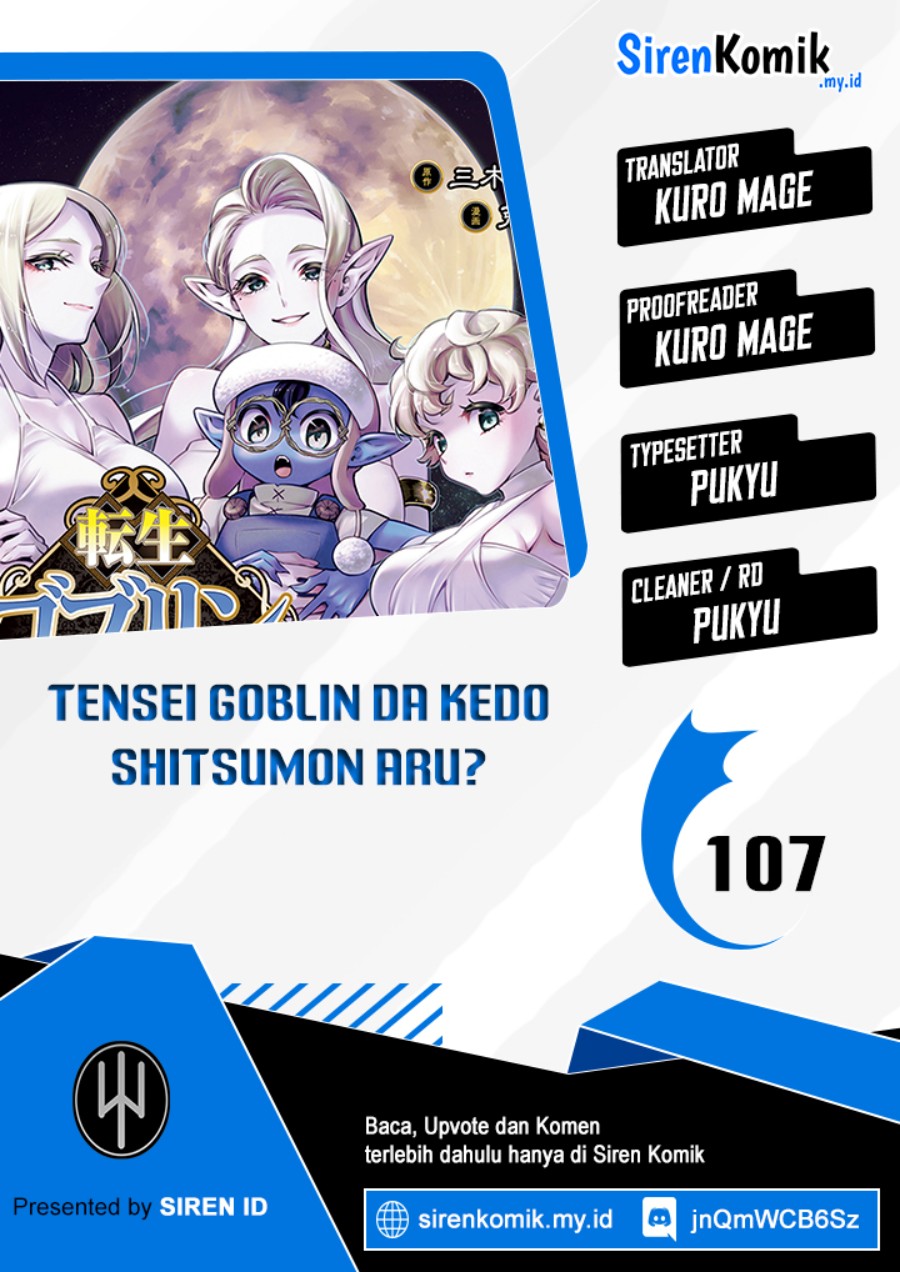 Tensei Goblin da kedo Shitsumon aru? Chap 107 - Next Chap 108