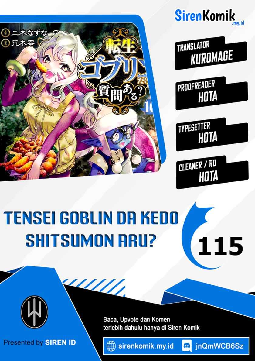 Tensei Goblin da kedo Shitsumon aru? Chap 115 - Next Chap 116