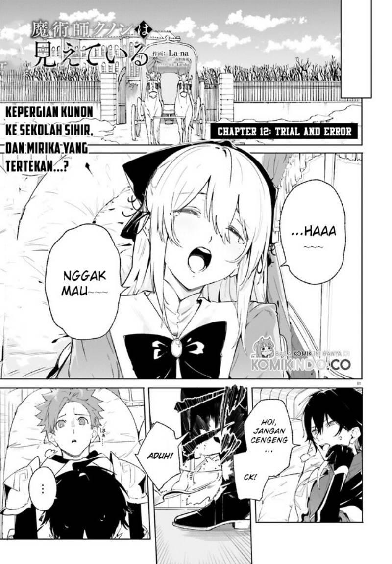 Majutsushi Kunon wa Miete Iru Chap 12.1 - Next Chap 13.1