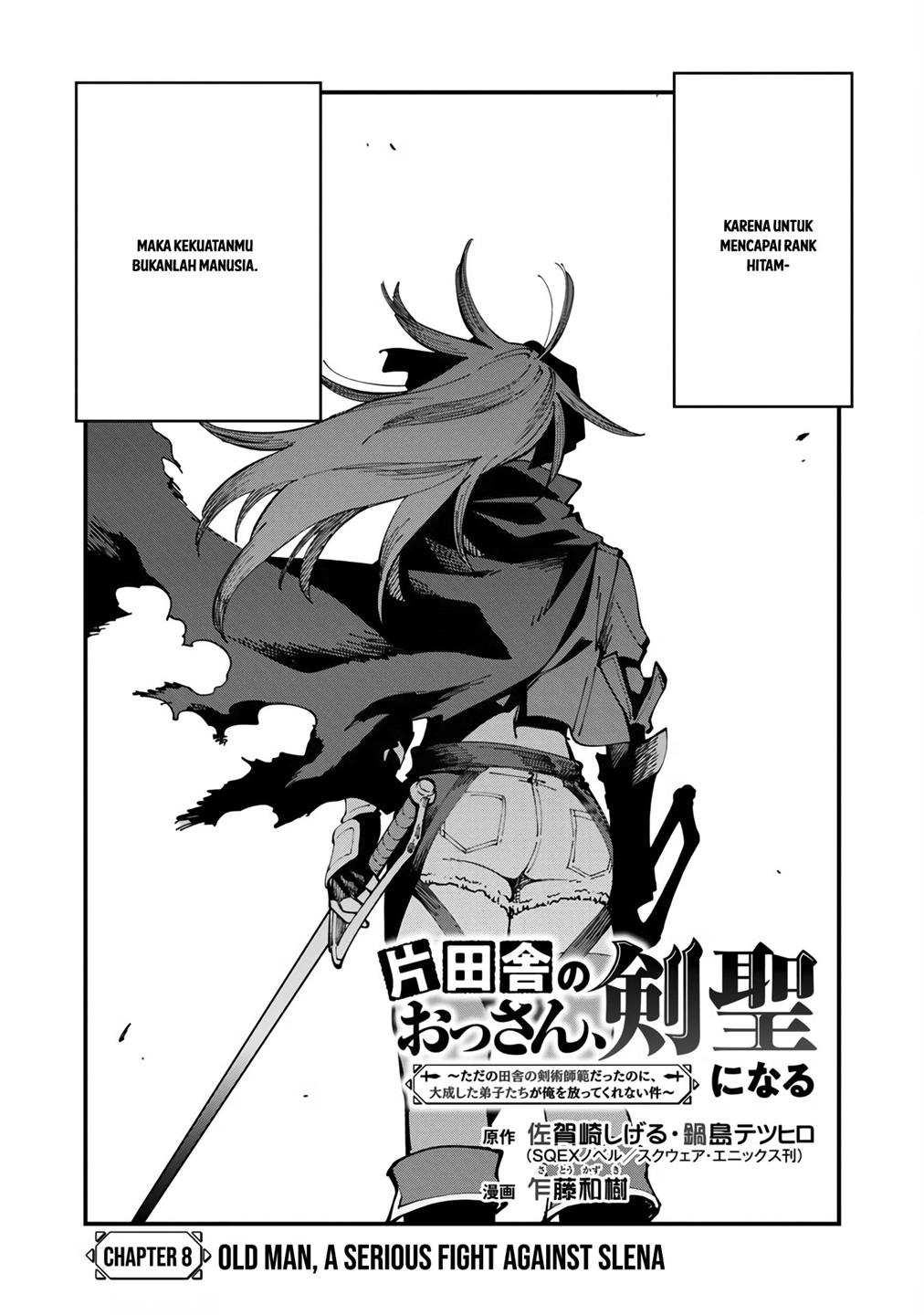 Katainaka no Ossan, Kensei ni Naru ~tada no inaka no kenjutsu shihan datta no ni, taisei shita deshi-tachi ga ore wo hottekurenai ken~ Chap 8 - Next Chap 9