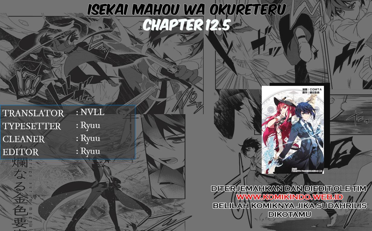 Isekai Mahou wa Okureteru! Chap 12.5 - Next Chap 13.5