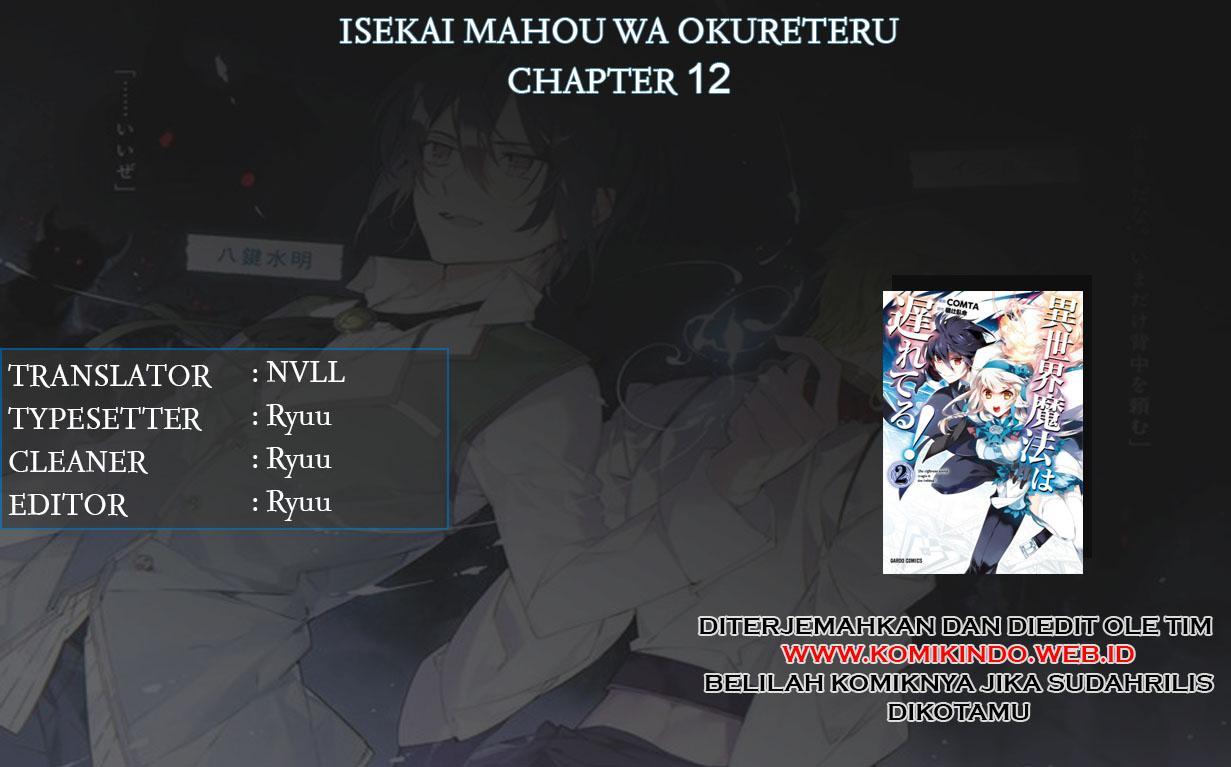 Isekai Mahou wa Okureteru! Chap 12 - Next Chap 13