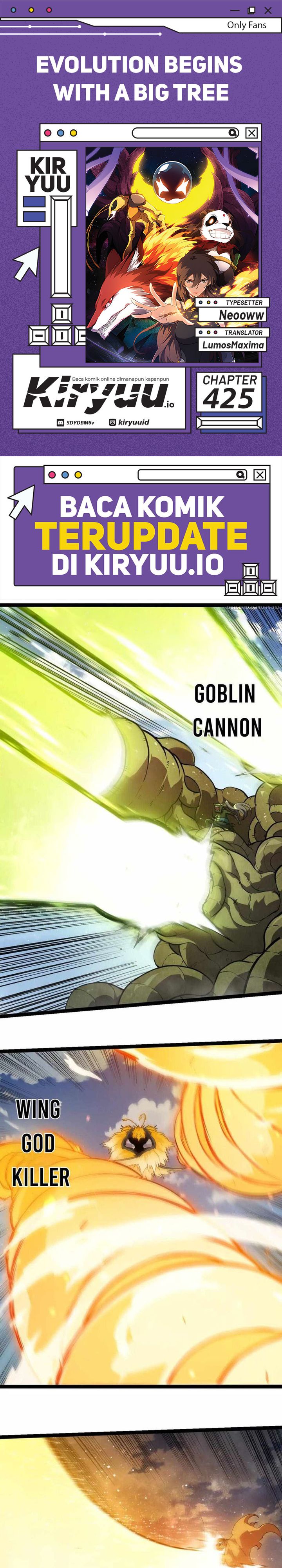 Evolution Begins With A Big Tree Chap 425 - Next Chap 426