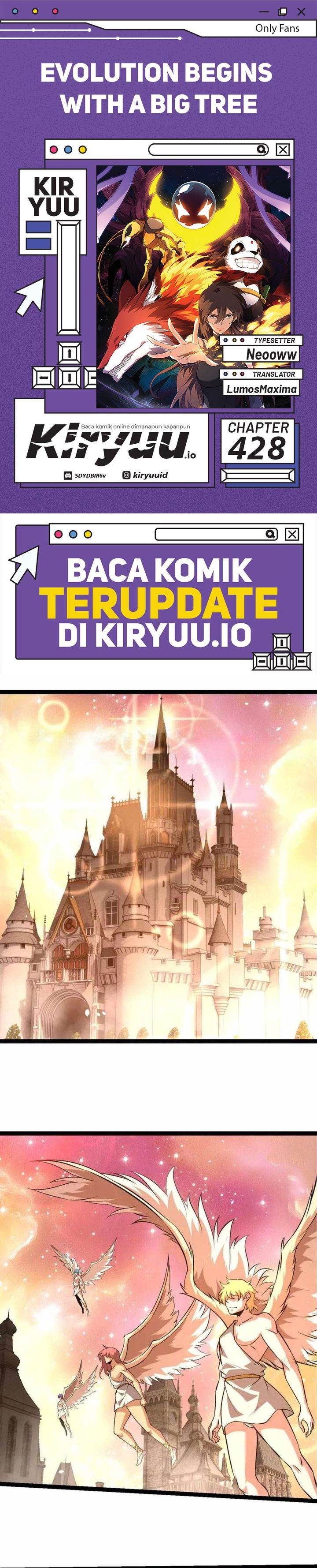 Evolution Begins With A Big Tree Chap 428 - Next Chap 429