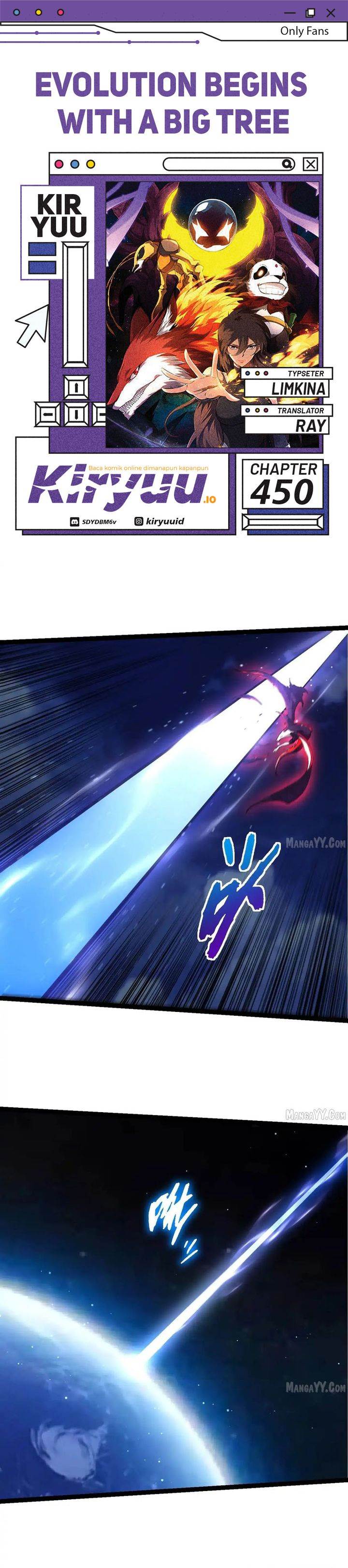 Evolution Begins With A Big Tree Chap 450 - Next Chap 451