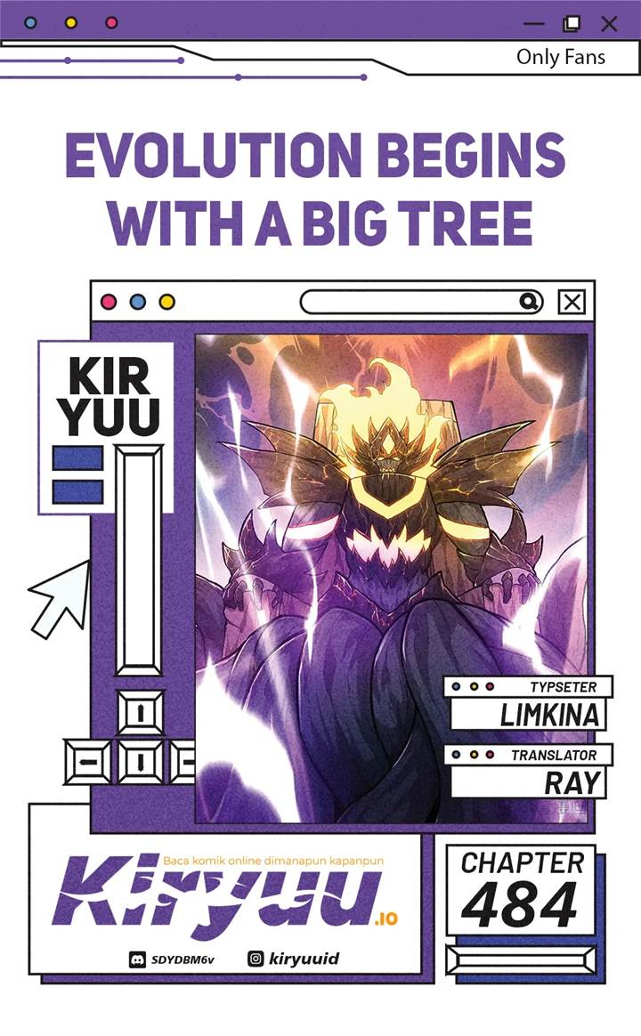 Evolution Begins With A Big Tree Chap 484 - Next Chap 485