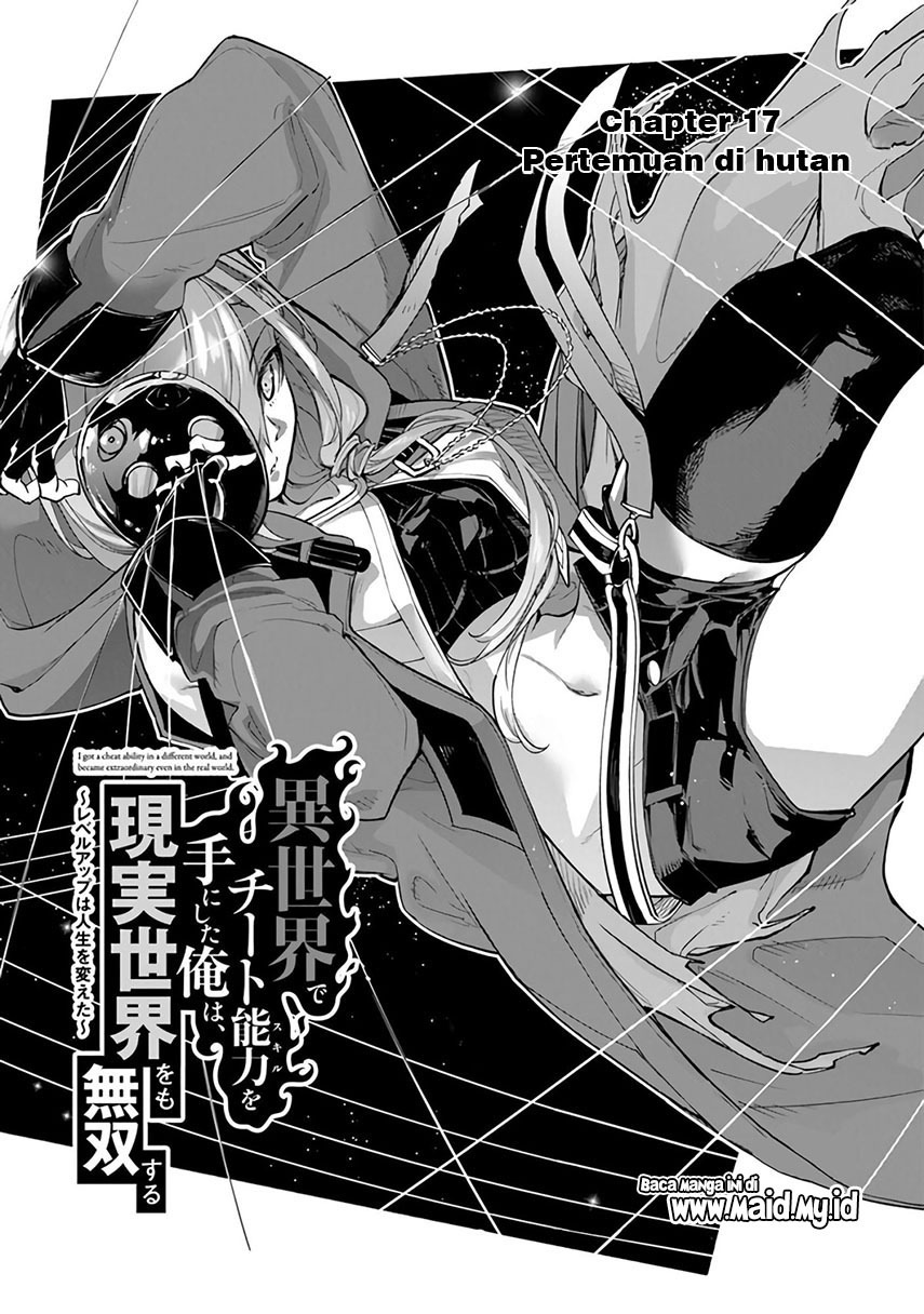 Isekai de Cheat Skill wo Te ni Shita Ore wa, Genjitsu Sekai wo mo Musou Suru ~Level Up wa Jinsei wo Kaeta~ Chap 17 - Next Chap 18