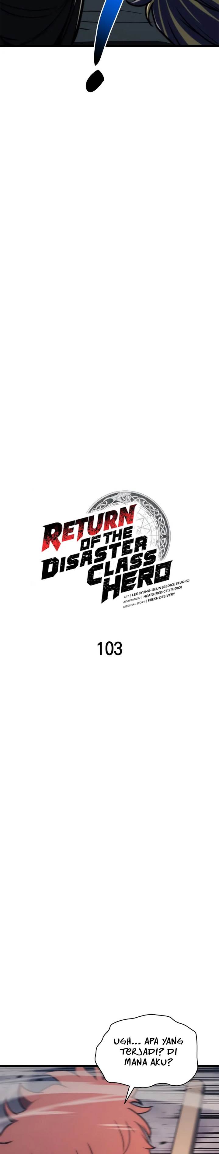 A Disaster-Class Hero Has Returned Chap 103 - Next Chap 104