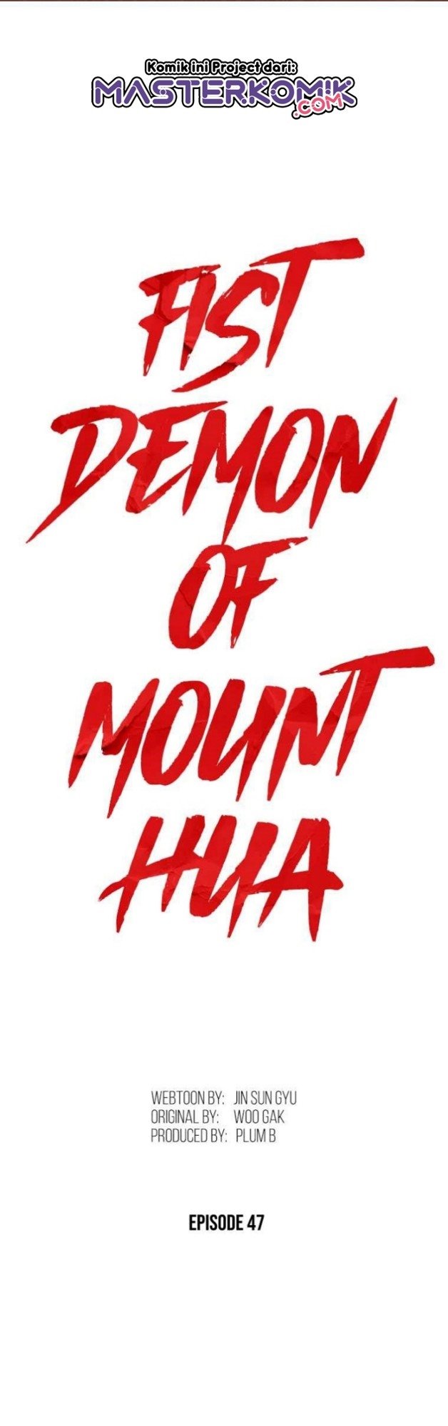 Fist Demon of Mount Hua  Chap 47 - Next Chap 48