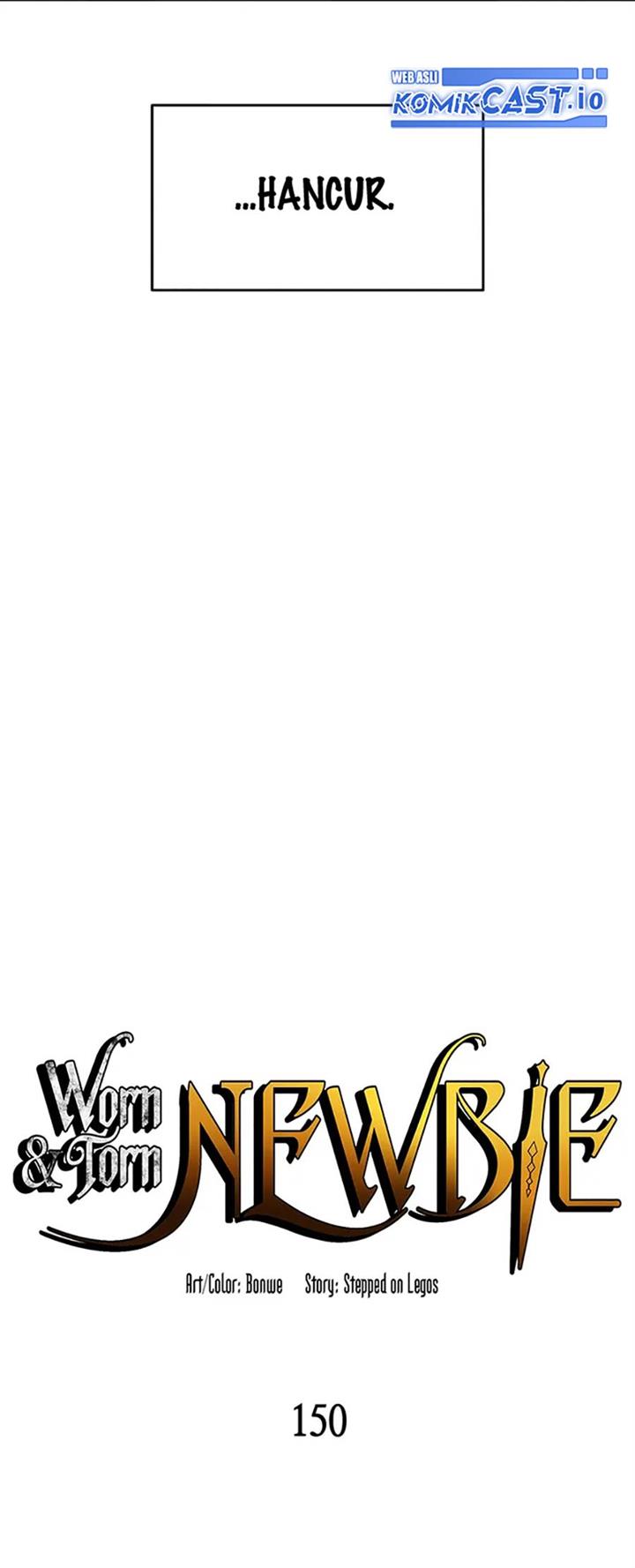 Worn and Torn Newbie Chap 150 - Next Chap 151