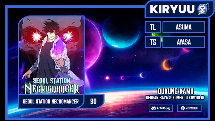 Seoul Station Necromancer Chap 90 - Next Chap 91