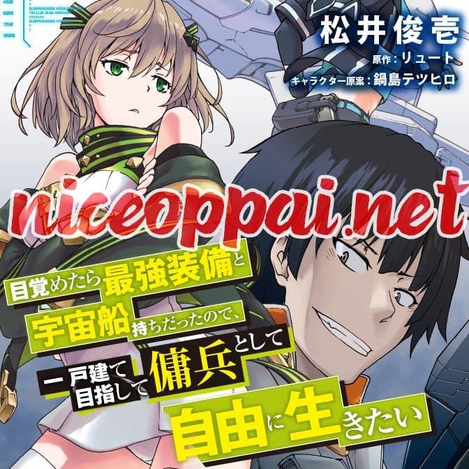 Mezametara saikyou soubi to uchuusen-mochi datta no de, ikkodate mezashite youhei toshite jiyuu ni ikitai Chap 1 - Next Chap 2