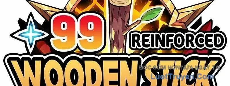 Gậy Gỗ Cấp 99+ Chap 163 - Next Chap 164