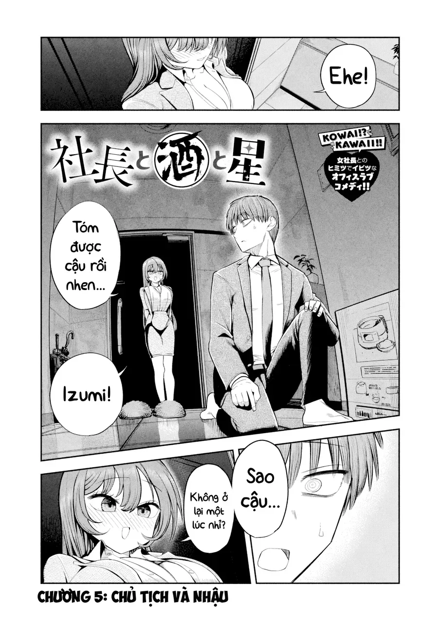 Chủ Tịch, Rượu Và Những Vì Sao Sáng Chap 5 - Next Chap 6